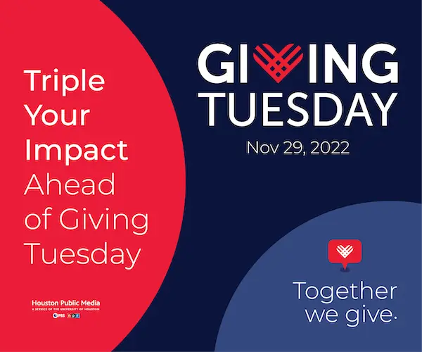 Giving Tuesday, November 29, 2022. Triple your impact ahead of Giving Tuesday