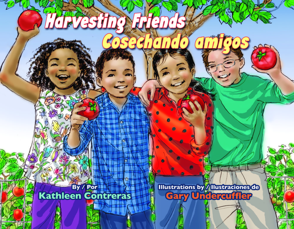 Harvesting Friends by Dr. Kathleen Contreras