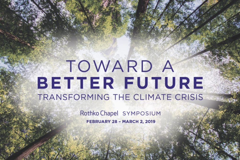 Climate Change Symposium - Rothko Chapel