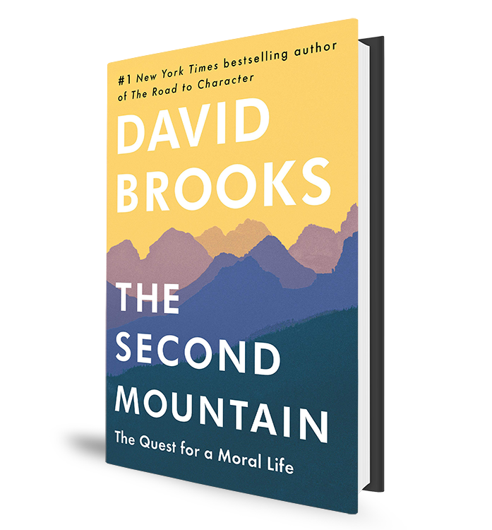 The Second Mountain, by David Brooks